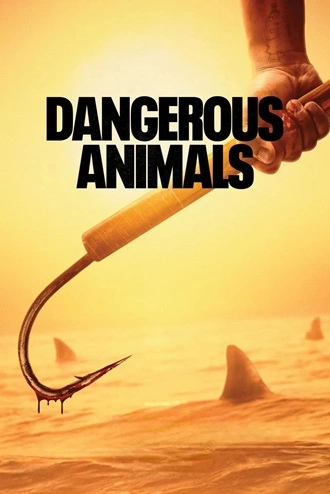 Download Dangerous Animals | 2025 | Hindi (DD2.0) & English | Dual Audio | BluRay | Full Movie 480p 720p 1080p