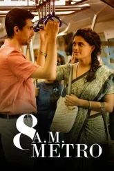 8 A.M. Metro | 2023 | ZEE5 | Hindi | 480p 720p 1080p