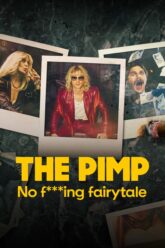 Download 18+ The Pimp: No Fucking Fairytale | 2023 | Season 1 | Dual Audio | Hindi-English | Amazon Original WEB Series | 480p 720p 1080p