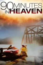 Download 90 Minutes in Heaven | 2015 | Hindi-English | Dual Audio | Full Movie 480p 720p 1080p