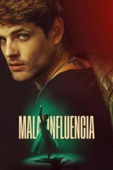 Download Bad Influence – Mala influencia | 2025 | WEB-DL Dual Audio | Hindi-English | 480p 720p 1080p