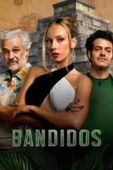Download Bandidos | 2024-2025 | Complete | Season 1 – 2 | MULTi-Audio {Hindi-English-Spanish} | Netflix Original Web Series | 480p 720p 1080p