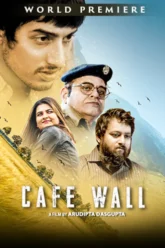 Download Cafe Wall | 2023 | Bengali ORG | WEB-DL | Full Movie 480p 720p 1080p
