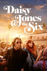 Download Daisy Jones & The Six | 2023 | Season 1 | Dual Audio | Hindi-English | Amazon Original WEB Series | 480p 720p 1080p