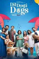 Download Dil Dosti Aur Dogs | 2025 | Hindi | Full Movie | 480p 720p 1080p