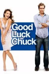 Download Good Luck Chuck | 2007 | Hindi-English | Dual Audio | Full Movie 480p 720p 1080p