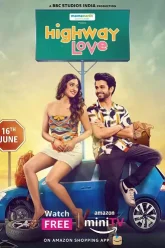 Download Highway Love | 2024 | Amazon MiniTV | Season 2 | Complete Hindi WEB Series | 480p 720p 1080p