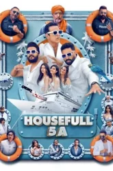Download Housefull 5A | 2025 | Hindi DD5.1 | AMZN WEB-DL | Full Movie 480p 720p 1080p
