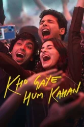 Download Kho Gaye Hum Kahan | 2023 | Netflix Original | Hindi Full Movie | 480p 720p 1080p