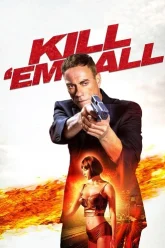 Download Kill ‘Em All | 2017 | BluRay | Hindi-English | 480p 720p 1080p