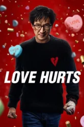 Download Love Hurts | 2025 | English with Subtitles | Full Movie 480p 720p 1080p