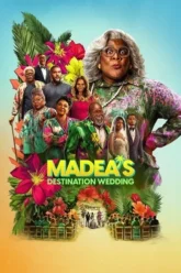 Download Madea’s Destination Wedding | 2025 | Hindi-English | Dual Audio | WEB-DL | Full Movie 480p 720p 1080p