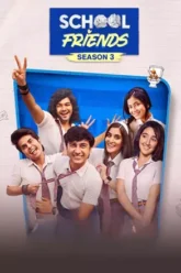 Download School Friends | 2025 | Season 1 – 3 | Complete Hindi | Amazon Original Web Series | 480p 720p 1080p