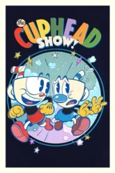 Download The Cuphead Show | 2022 | (Season 1-2-3) | Complete (Dual Audio) | {Hindi-English} | Netflix Original Web Series | 480p 720p 1080p