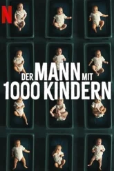 The Man with 1000 Kids | 2024 | Season 1 | Hindi-English | Netflix Original Series | Web Series 480p | 720p | 1080p
