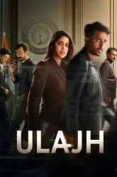 Ulajh | 2024 | Hindi | 480p 720p 1080p