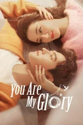 You are My Glory | 2021 | Season 1 | Hindi Dubbed WEB Series | 480p 720p 1080p
